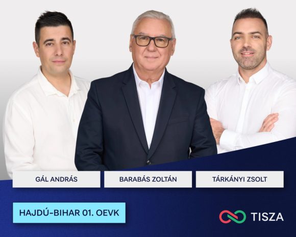 A Tisza Párt jelöltjei Hajdú-Bihar megye 1. számú választókerületében