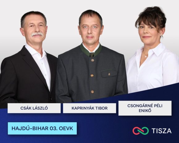 A Tisza Párt jelöltjei Hajdú-Bihar megye 3. számú választókerületében