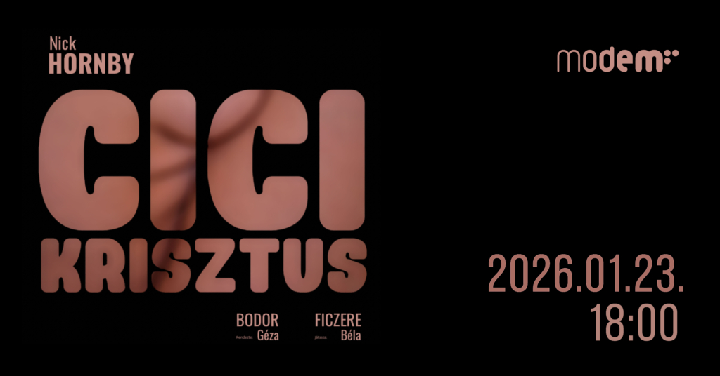 Cicikrisztus a debreceni MODEM-ben