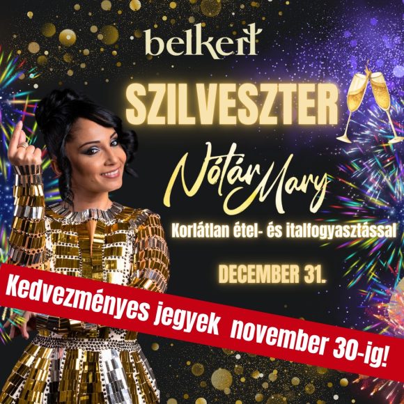 Szilveszteri programok Debrecenben - Belkert, Nótár Mary