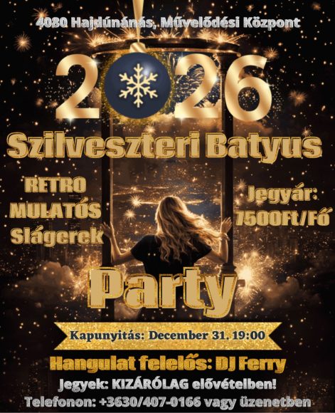 Szilveszteri Batyus Party Hajdúnánás