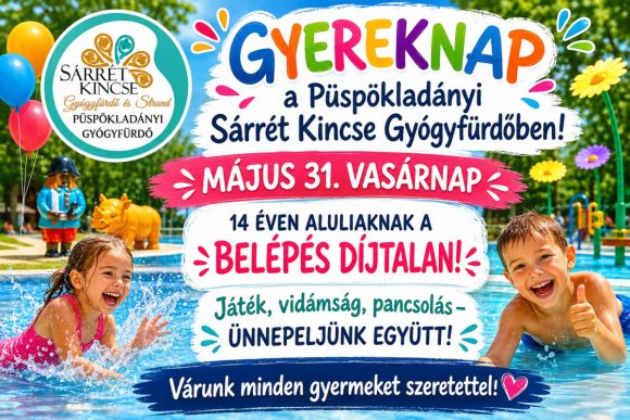 Gyerknap a Püspökladányi Sárrét Kincse Gyógyfürdőben